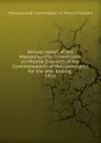 Annual report of the Massachusetts Commission on Mental Diseases of the Commonwealth of Massachusetts for the year ending 1916 - Massachusetts Commission on Mental Diseases