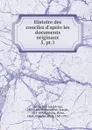 Histoire des conciles d.apres les documents originaux - Karl Joseph von Hefele