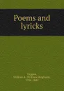 Poems and lyricks - William Bingham Tappan