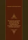 The book of constitution of the Grand Lodge of Ancient, Free and Accepted Masons of Canada, in the Province of Ontario microform - Freemasons. Grand Lodge of Ontario