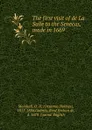 The first visit of de La Salle to the Senecas, made in 1669 - Orsamus Holmes Marshall