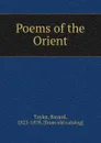 Poems of the Orient - Bayard Taylor