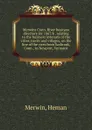 Merwins Conn. River business directory for 1867/8 . relating to the business interests of the cities, towns and villages, on the line of the river from Saybrook, Conn., to Newport, Vermont - Heman Merwin