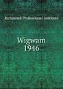Wigwam - Richmond Professional Institute