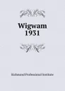 Wigwam - Richmond Professional Institute
