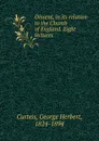 Dissent, in its relation to the Church of England. Eight lectures - George Herbert Curteis