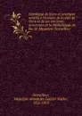 Catalogue de livres et estampes relatifs a l.histoire de la ville de Paris et de ses environs, provenant de la bibliotheque de feu M. Hippolyte Destailleur - Hippolyte Alexandre Gabriel Walter Destailleur