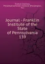 Journal - Franklin Institute of the State of Pennsylvania - Franklin Institute