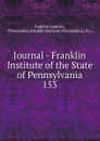 Journal - Franklin Institute of the State of Pennsylvania - Franklin Institute