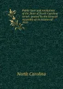 Public laws and resolutions of the State of North Carolina serial - North Carolina