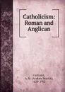 Catholicism - A.M. Fairbairn
