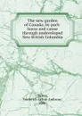 The new garden of Canada - Frederick Arthur Ambrose Talbot