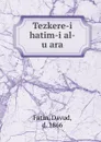 Tezkere-i hatim-i al-u ara - Davud Fatin