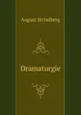 Dramaturgie - August Strindberg