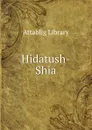 Hidatush-Shia - Attablig Library