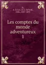 Les comptes du monde adventureux - Félix Frank