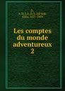 Les comptes du monde adventureux - Félix Frank