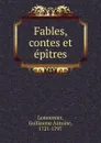 Fables, contes et epitres - Guillaume Antoine Lemonnier