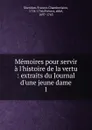 Memoires pour servir a l.histoire de la vertu - Frances Chamberlaine Sheridan