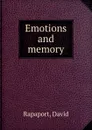 Emotions and memory - David Rapaport