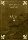 Odes - Pierre de Ronsard