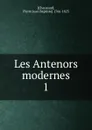 Les Antenors modernes - Pierre Jean Baptiste Chaussard