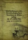 Mittheilungen des Ornithologischen Vereines in Wien - Ornithologischer Verein in Wien