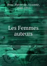 Les Femmes auteurs - Hervé de Broc