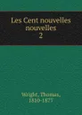 Les Cent nouvelles nouvelles - Thomas Wright