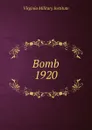 Bomb, 1920 - Virginia Military Institute