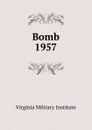 Bomb - Virginia Military Institute