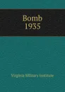 Bomb - Virginia Military Institute