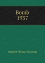 Bomb - Virginia Military Institute