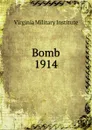 Bomb - Virginia Military Institute