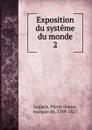 Exposition du systeme du monde - Laplace Pierre Simon