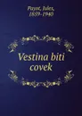 Vestina biti covek - Jules Payot