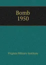 Bomb - Virginia Military Institute