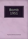 Bomb - Virginia Military Institute