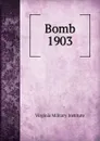 Bomb - Virginia Military Institute