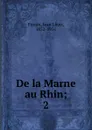 De la Marne au Rhin - Jean Louis Forain