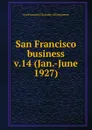 San Francisco business - San Francisco Chamber of Commerce