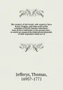 The conduct of the French - Thomas Jefferys