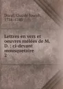 Lettres en vers et oeuvres melees de M.D. - Claude Joseph Dorat