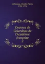 Oeuvres de Colardeau de l.Academie francoise - Charles Pierre Colardeau