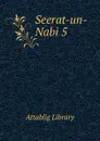 Seerat-un-Nabi 5 - Attablig Library