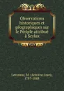 Observations historiques et geographiques sur le Periple attribue a Scylax - Antoine-Jean Letronne