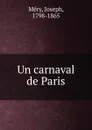 Un carnaval de Paris - Joseph Méry