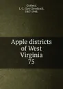 Apple districts of West Virginia - Lee Cleveland Corbett