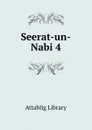 Seerat-un-Nabi 4 - Attablig Library