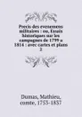 Precis des evenemens militaires - Mathieu Dumas